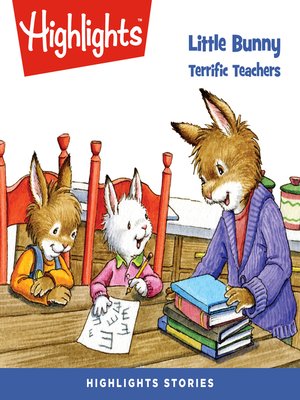 cover image of Little Bunny: Terrific Teachers
